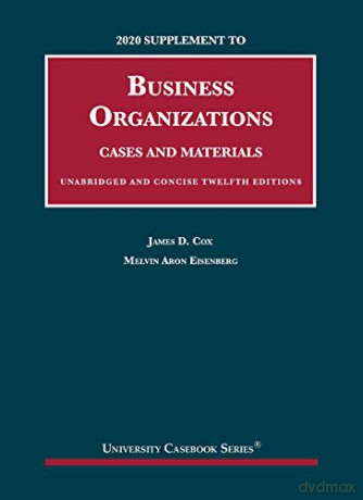 2020 Supplement to Business Organizations, Cases and Materials, Unabridged and Concise (University Casebook Series) - James D. Cox, Melvin A. Eisenberg [KSIĄŻKA]