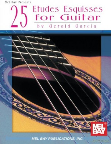 25 Etudes Esquisses for Guitar - Gerald Garcia [KSIĄŻKA]