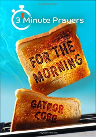 3 - Minute Prayers For The Morning - Gaynor Cobb [KSIĄŻKA]