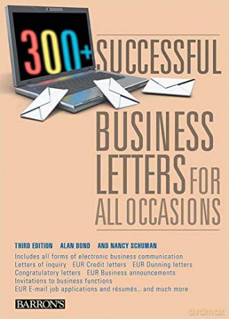 300+ Successful Business Letters for All Occasions: 3rd Edition (Barron's 300+ Successful Business Letters for All Occasions) - Alan Bond [KSIĄŻKA]