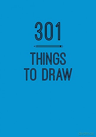 301 Things to Draw: Creative Prompts to Inspire Art (6) (Creative Keepsakes) [KSIĄŻKA]