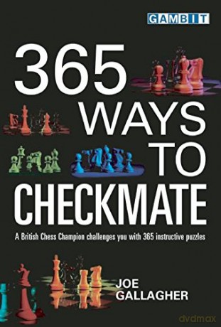 365 Ways to Checkmate - Joe Gallagher [KSIĄŻKA]