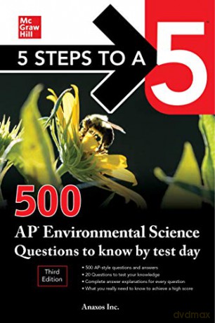 5 Steps to a 5: 500 AP Environmental Science Questions to Know - Anaxos Inc. [KSIĄŻKA]