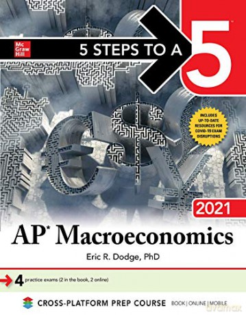 5 Steps to a 5: AP Macroeconomics 2021 (EDUCATION/ALL OTHER) - Eric R. Dodge [KSIĄŻKA]