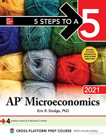 5 Steps to a 5: AP Microeconomics 2021 (TEST PREP) - Eric R. Dodge [KSIĄŻKA]
