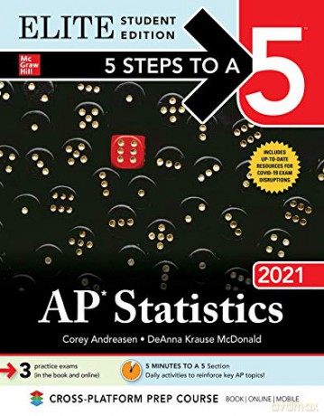 5 Steps to a 5: AP Statistics 2021 Elite Student Edition (TEST PREP) - Corey Andreasen [KSIĄŻKA]