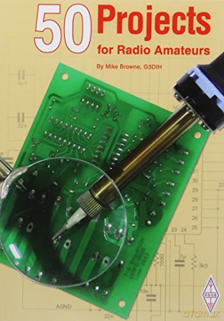 50 Projects for Radio Amateurs - Mike Browne [KSIĄŻKA]
