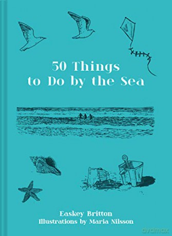 50 Things to Do - Easkey Britton [KSIĄŻKA]