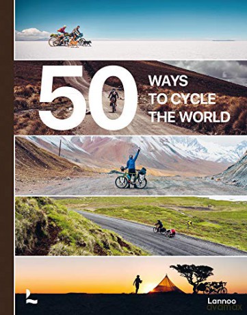 50 Ways to Cycle the World - Belen Castello [KSIĄŻKA]