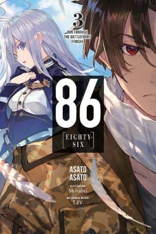 86 - EIGHTY SIX, Vol. 3 (light novel): Run Through the Battlefront (Finish) (86--Eighty-Six (Light Novel)) - Asato Asato [KSIĄŻKA]