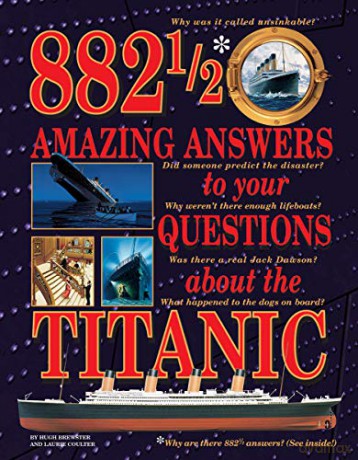 882-1/2 Amazing Answers to Your Questions About the Titanic - Hugh Brewster [KSIĄŻKA]