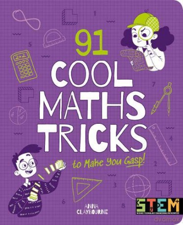 91 Cool Maths Tricks to Make You Gasp! - Anna Claybourne [KSIĄŻKA]