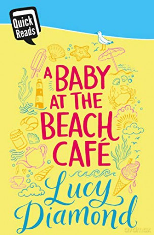 A Baby at the Beach Cafe (Quick Reads 2016) - Lucy Diamond [KSIĄŻKA]