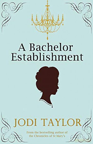 A Bachelor Establishment - Jodi Taylor [KSIĄŻKA]