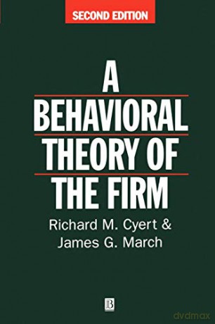 A Behavioral Theory of Firm Second Edition - Richard M. Cyert [KSIĄŻKA]