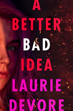 A Better Bad Idea [KSIĄŻKA]