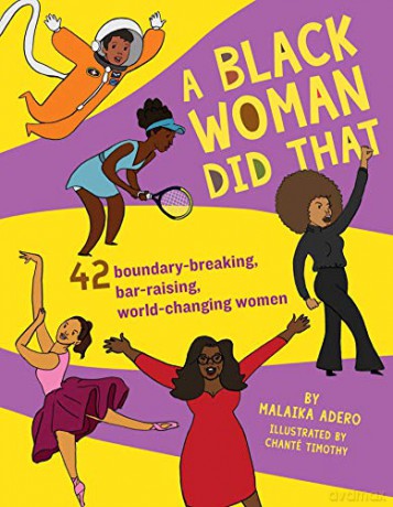 A Black Woman Did That! 50 Groundbreaking Accomplishments - Malaika Adero [KSIĄŻKA]