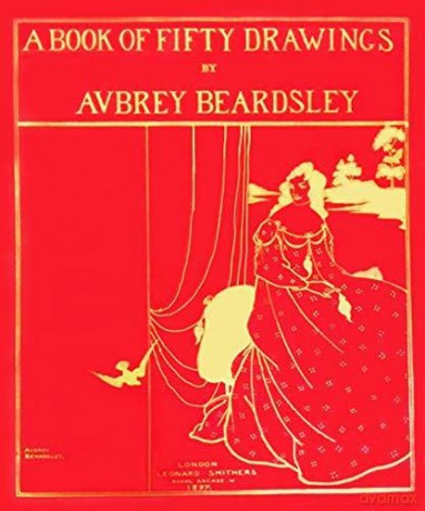 A Book of Fifty Drawings - Aubrey Beardsley [KSIĄŻKA]