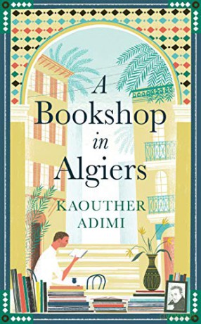 A Bookshop in Algiers - Kaouther Adimi [KSIĄŻKA]