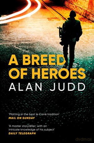 A Breed of Heroes - Alan Judd [KSIĄŻKA]