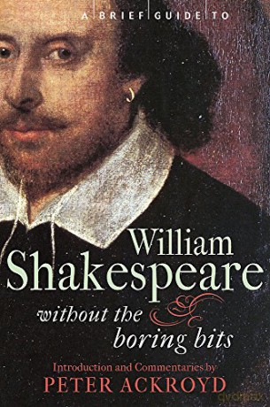 A Brief Guide to William Shakespeare (Brief Histories) - Peter Ackroyd [KSIĄŻKA]