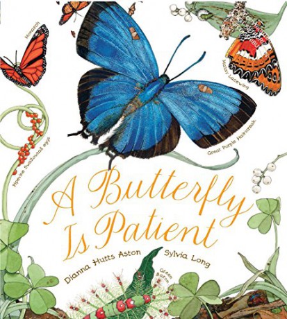 A Butterfly Is Patient: (Nature Books for Kids, Children's Books Ages 3-5, Award Winning Children's Books) - Dianna Hutts Aston [KSIĄŻKA]
