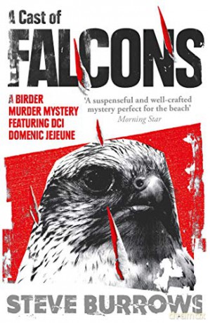 A Cast of Falcons: A Birder Murder Mystery: 3 (Point Blank) - Steve Burrows [KSIĄŻKA]