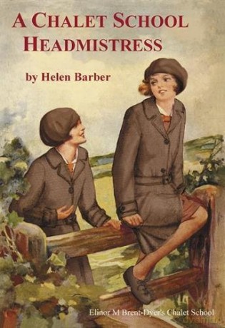 A Chalet School Headmistress - Helen Barber [KSIĄŻKA]