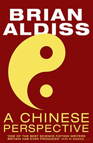 A Chinese Perspective - Brian Aldiss [KSIĄŻKA]