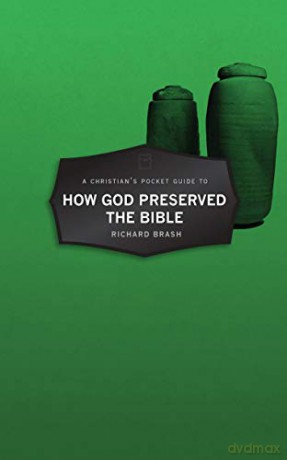 A Christian's Pocket Guide to How God Preserved the Bible (Pocket Guides) - Richard Brash [KSIĄŻKA]