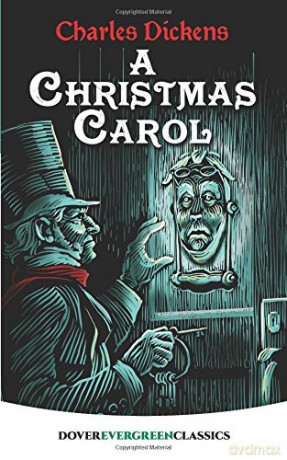 A Christmas Carol (Dover Evergreen Classics) - Charles Dickens [KSIĄŻKA]