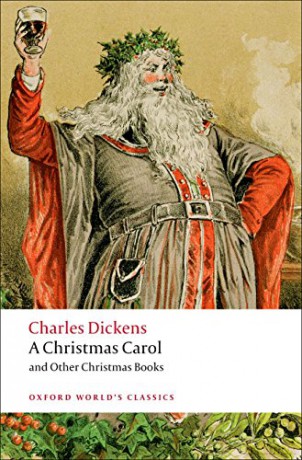 A Christmas Carol and Other Christmas Books n/e (Oxford World's Classics) - Charles Dickens [KSIĄŻKA]