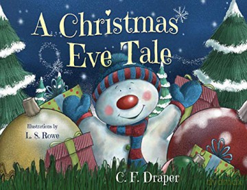 A Christmas Eve Tale - Caroline Draper, Leah Rowe [KSIĄŻKA]