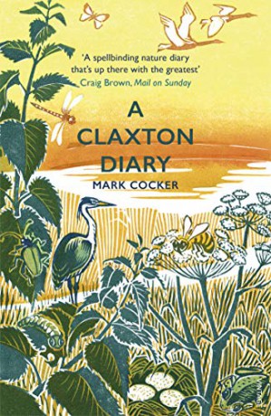A Claxton Diary: Further Field Notes from a Small Planet - Mark Cocker [KSIĄŻKA]