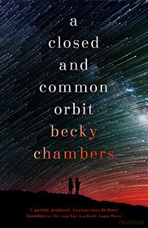 A Closed and Common Orbit: Wayfarers 2 - Becky Chambers [KSIĄŻKA]