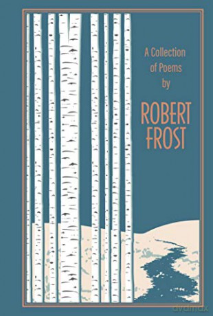 A Collection of Poems - Robert Frost [KSIĄŻKA]