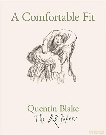 A Comfortable Fit (The QB Papers) - Quentin Blake [KSIĄŻKA]