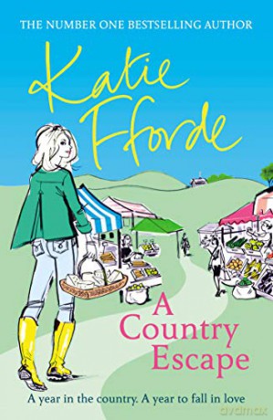 A Country Escape - Katie Fforde [KSIĄŻKA]