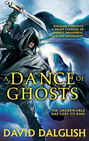 A Dance of Ghosts: Book 5 of Shadowdance - David Dalglish [KSIĄŻKA]