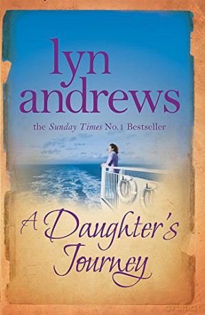 A Daughter's Journey: A compelling and atmospheric saga of love and ambition - Lyn Andrews [KSIĄŻKA]