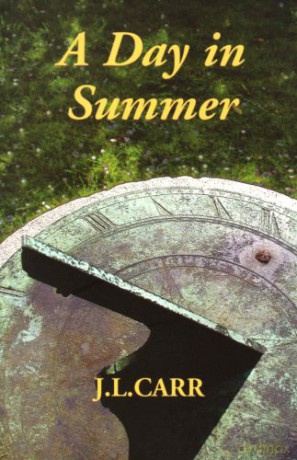 A Day in Summer - J. L. Carr [KSIĄŻKA]