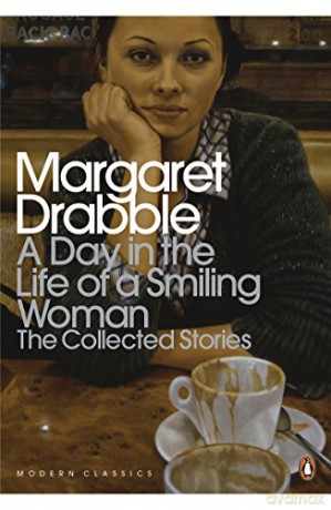 A Day in the Life of a Smiling Woman: The Collected Stories (Penguin Modern Classics) - Margaret Drabble [KSIĄŻKA]