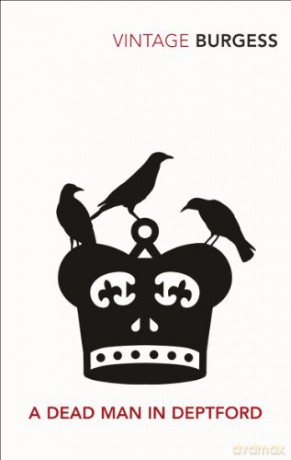 A Dead Man in Deptford (Vintage Classics) - Anthony Burgess [KSIĄŻKA]