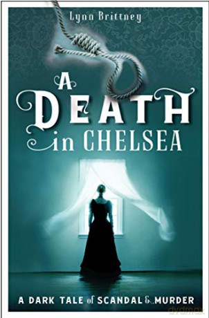 A Death in Chelsea (Mayfair 100 series) (Mayfair 100 series, 2) - Lynn Brittney [KSIĄŻKA]