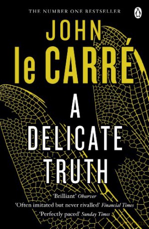 A Delicate Truth - John Le Carré [KSIĄŻKA]