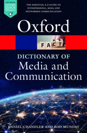 A Dictionary of Media and Communication (Oxford Quick Reference) - Rod Munday [KSIĄŻKA]