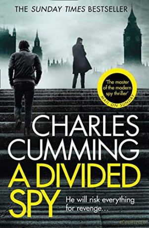 A Divided Spy: A gripping espionage thriller from the master of the modern spy fiction novel: Book 3 (Thomas Kell Spy Thriller) - Charles Cumming [KSIĄŻKA]