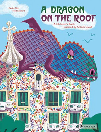 A Dragon on the Roof: A Children's Book Inspired - Cecile Alix [KSIĄŻKA]