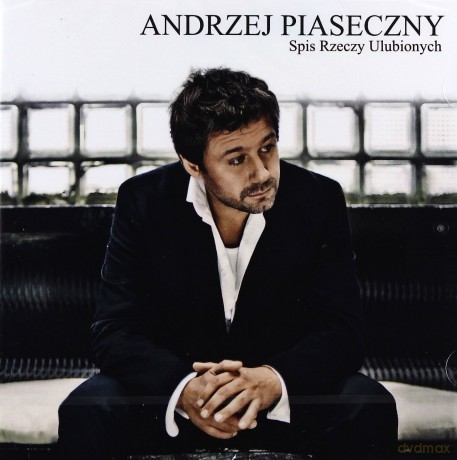 Andrzej Piaseczny: Spis rzeczy ulubionych [CD]