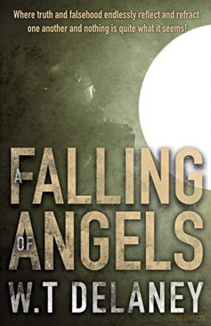 A Falling Of Angels - W.T. Delaney [KSIĄŻKA]